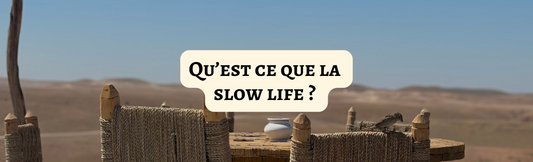 Qu’est-ce que la slow life ?